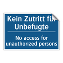 Kein Zutritt für Unbefugte - No access for unauthorized persons/.../