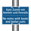 Kein Zutritt mit Stiefeln und /.../ - No entry with boots and boiler /.../