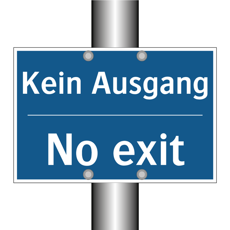 Kein Ausgang - No exit