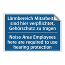 Lärmbereich Mitarbeiter sind hier /.../ - Noise Area Employees here are /.../