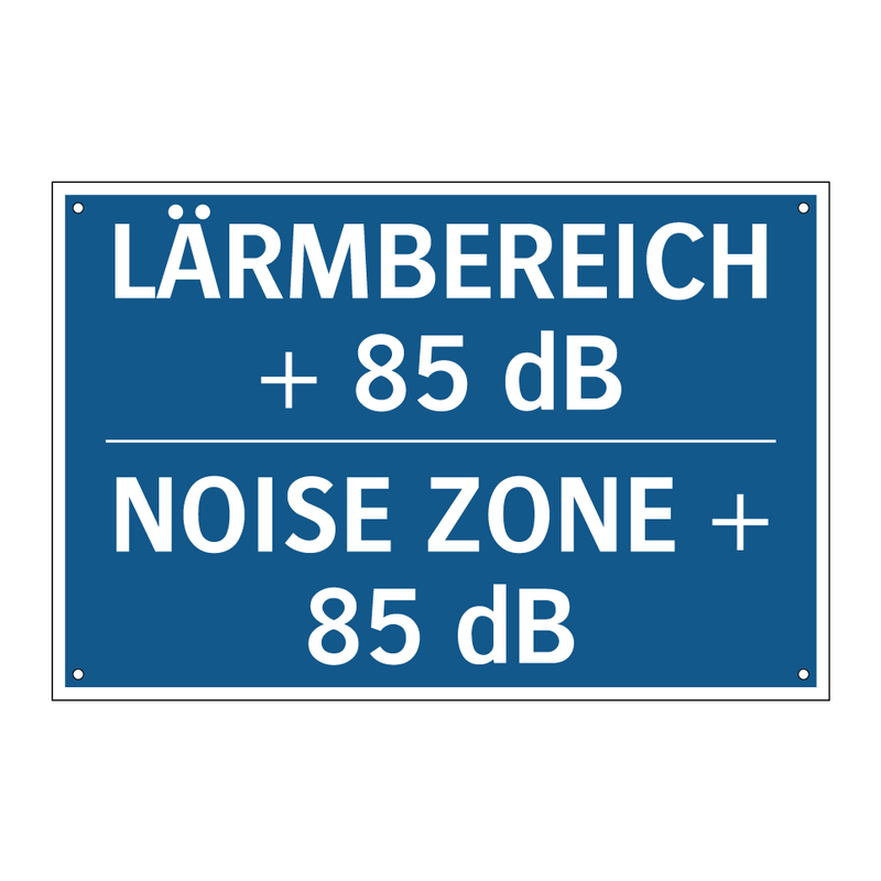 LÄRMBEREICH + 85 dB - NOISE ZONE + 85 dB