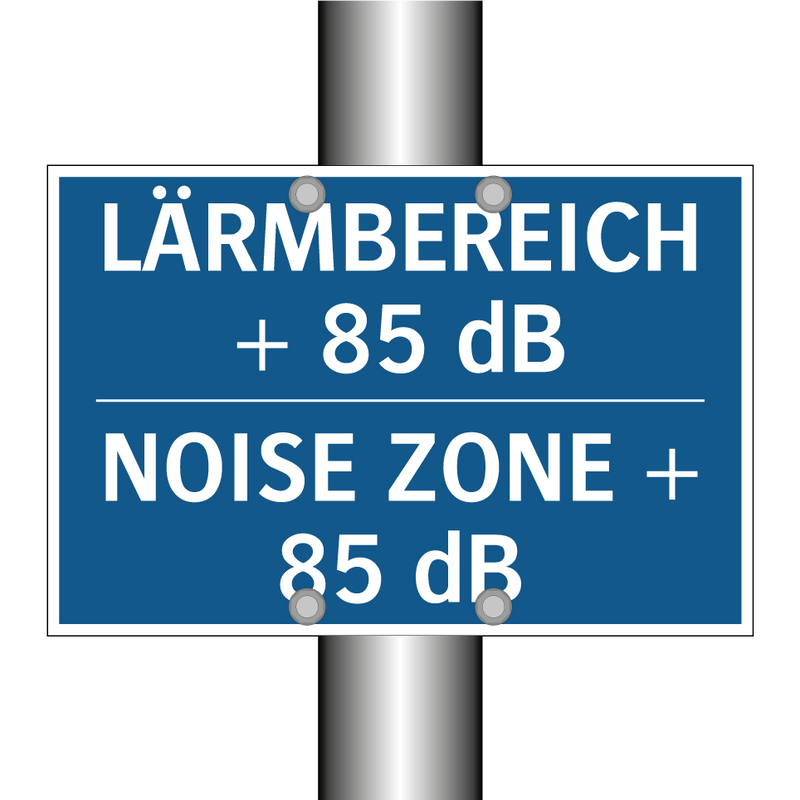 LÄRMBEREICH + 85 dB - NOISE ZONE + 85 dB