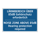 LÄRMBEREICH ÜBER 85dB Gehörschutz /.../ - NOISE ZONE ABOVE 85dB Hearing /.../