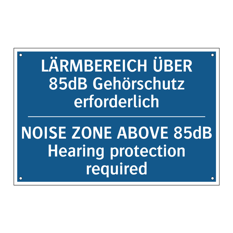 LÄRMBEREICH ÜBER 85dB Gehörschutz /.../ - NOISE ZONE ABOVE 85dB Hearing /.../
