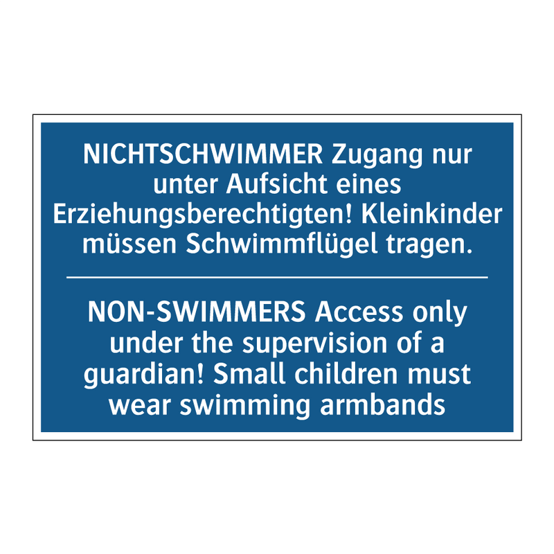 NICHTSCHWIMMER Zugang nur unter /.../ - NON-SWIMMERS Access only under /.../
