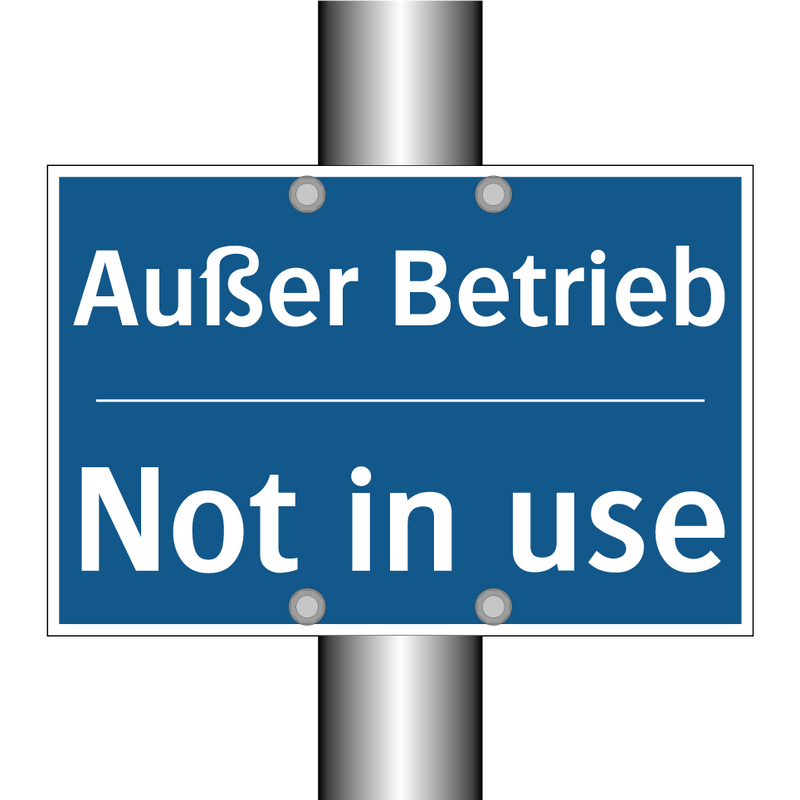 Außer Betrieb - Not in use