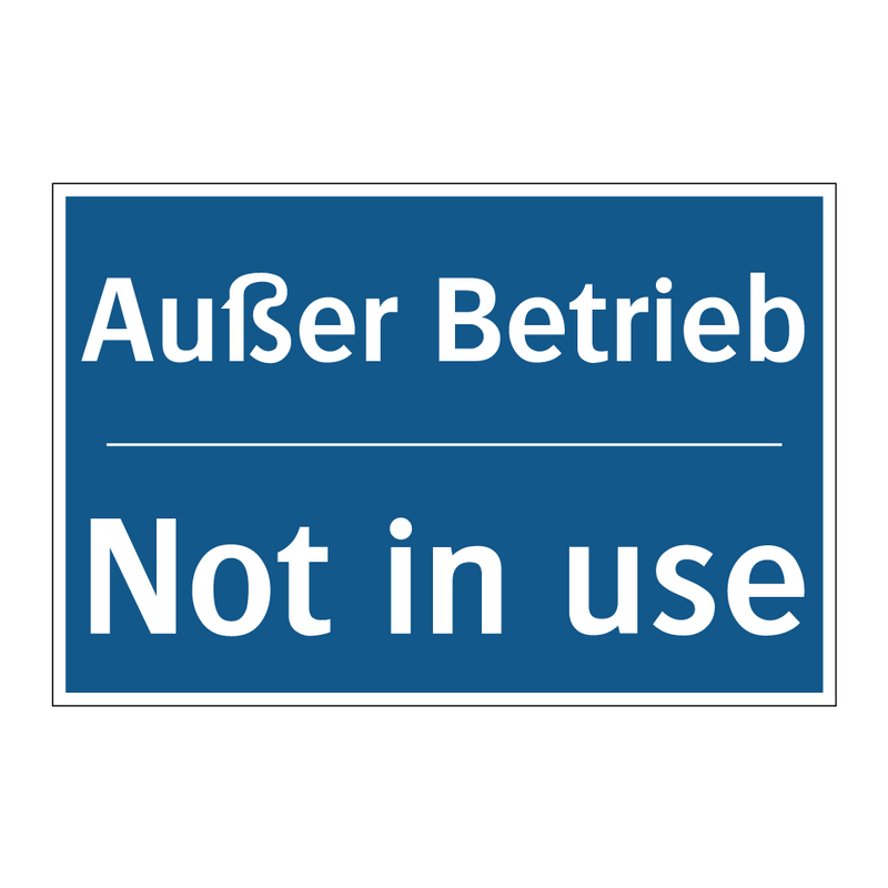 Außer Betrieb - Not in use