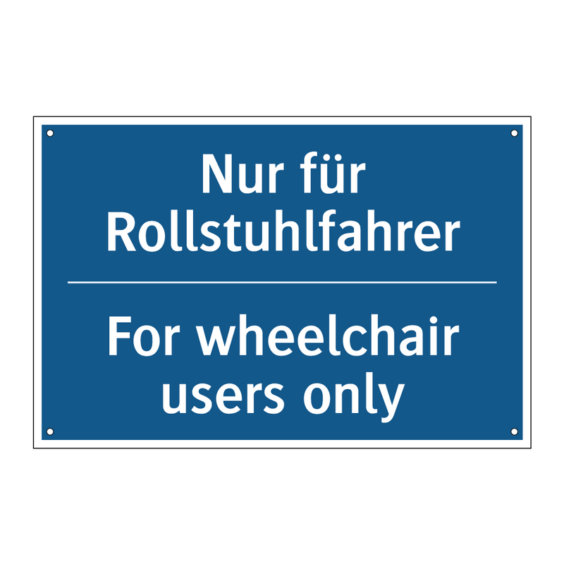 Nur für Rollstuhlfahrer - For wheelchair users only