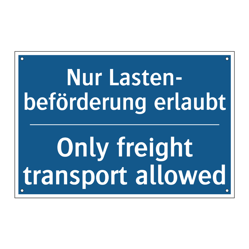 Nur Lasten- beförderung erlaubt/.../ - Only freight transport allowed