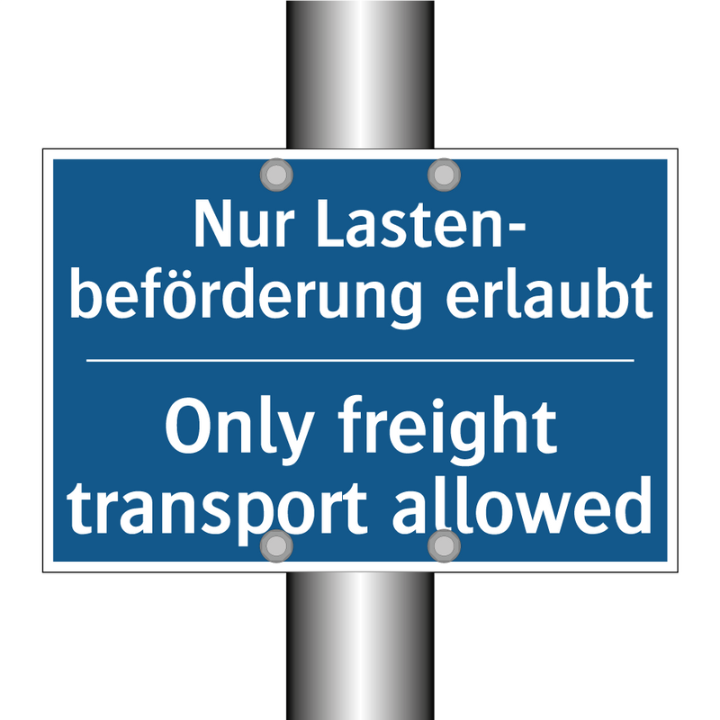 Nur Lasten- beförderung erlaubt/.../ - Only freight transport allowed