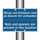 Nüsse und Erdnüsse sind an diesem /.../ - Nuts and peanuts are present in /.../