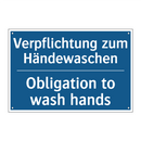 Verpflichtung zum Händewaschen - Obligation to wash hands