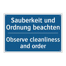 Sauberkeit und Ordnung beachten/.../ - Observe cleanliness and order
