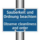 Sauberkeit und Ordnung beachten/.../ - Observe cleanliness and order