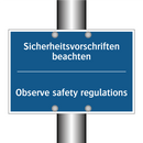 Sicherheitsvorschriften beachten/.../ - Observe safety regulations