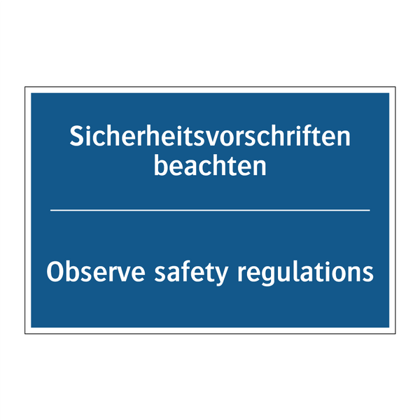 Sicherheitsvorschriften beachten/.../ - Observe safety regulations