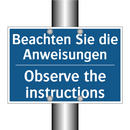 Beachten Sie die Anweisungen - Observe the instructions