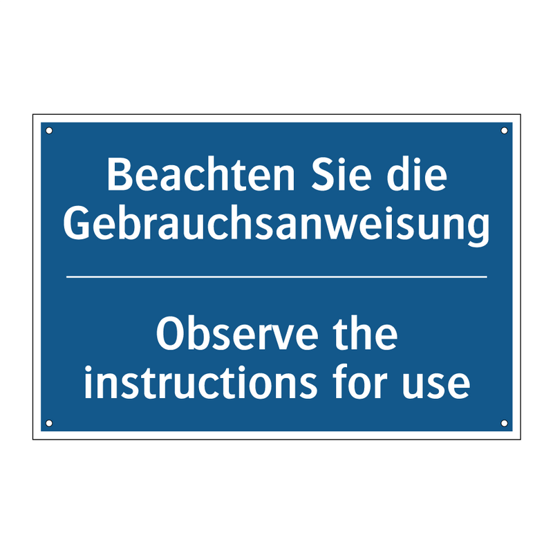 Beachten Sie die Gebrauchsanweisung/.../ - Observe the instructions for use/.../