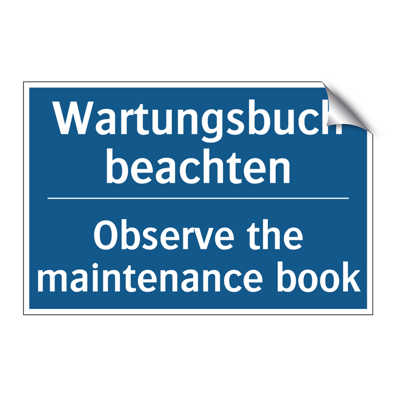 Wartungsbuch beachten - Observe the maintenance book