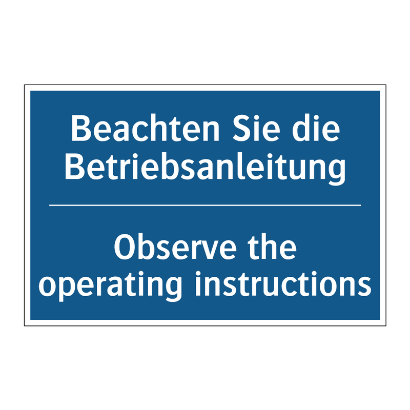 Beachten Sie die Betriebsanleitung/.../ - Observe the operating instructions/.../