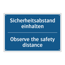 Sicherheitsabstand einhalten - Observe the safety distance