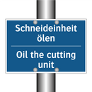 Schneideinheit ölen - Oil the cutting unit