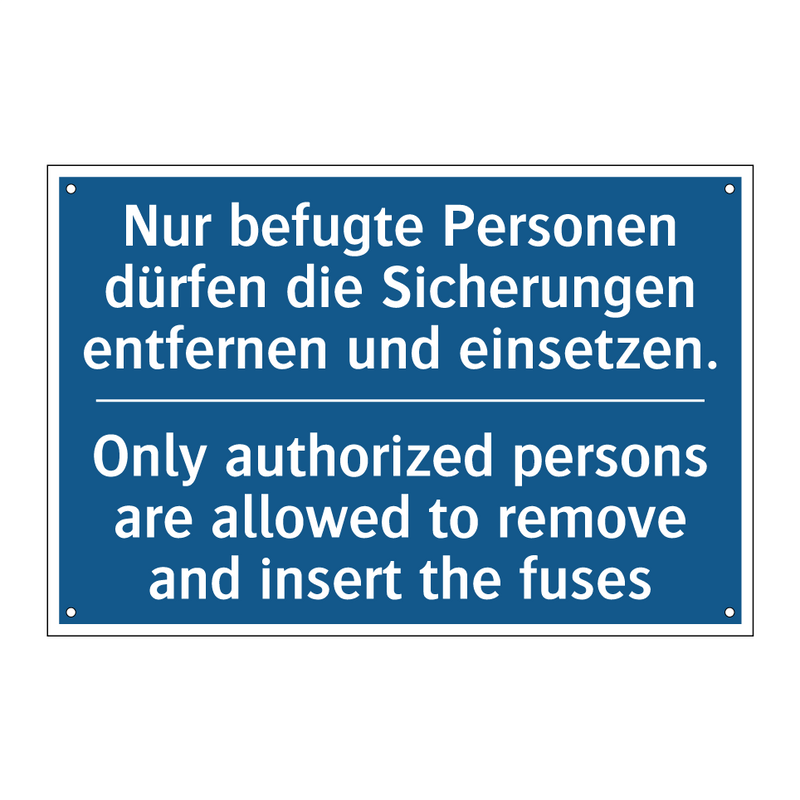 Nur befugte Personen dürfen die /.../ - Only authorized persons are allowed /.../