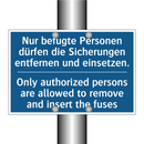 Nur befugte Personen dürfen die /.../ - Only authorized persons are allowed /.../