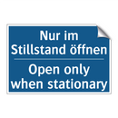 Nur im Stillstand öffnen - Open only when stationary