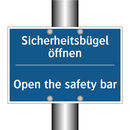 Sicherheitsbügel öffnen - Open the safety bar