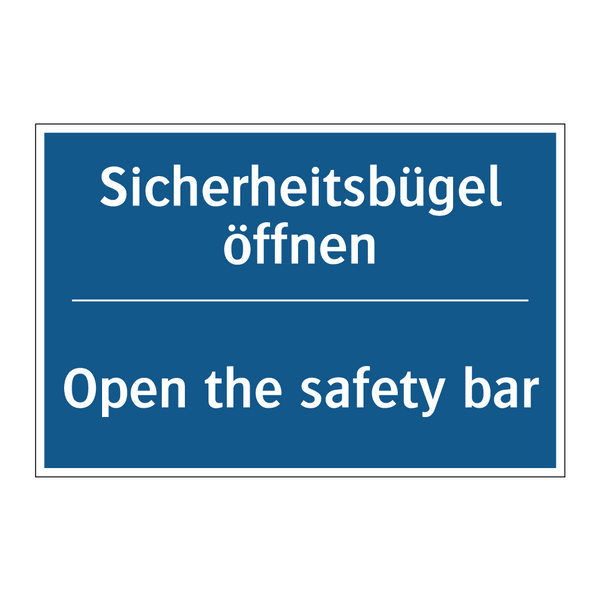 Sicherheitsbügel öffnen - Open the safety bar