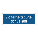 Sicherheitsbügel schließen