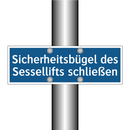 Sicherheitsbügel des Sessellifts schließen