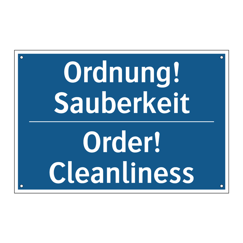Ordnung! Sauberkeit - Order! Cleanliness