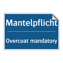 Mantelpflicht - Overcoat mandatory