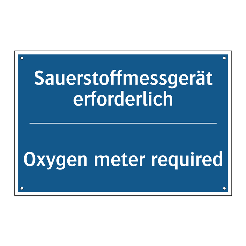 Sauerstoffmessgerät erforderlich/.../ - Oxygen meter required