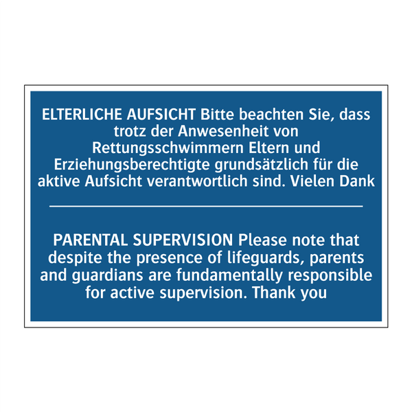 ELTERLICHE AUFSICHT Bitte beachten /.../ - PARENTAL SUPERVISION Please note /.../