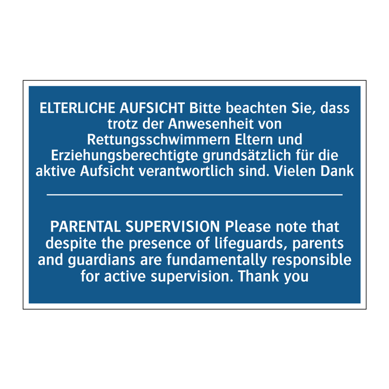 ELTERLICHE AUFSICHT Bitte beachten /.../ - PARENTAL SUPERVISION Please note /.../
