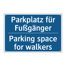 Parkplatz für Fußgänger - Parking space for walkers