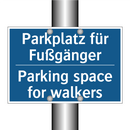 Parkplatz für Fußgänger - Parking space for walkers
