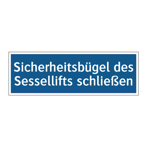 Sicherheitsbügel des Sessellifts schließen