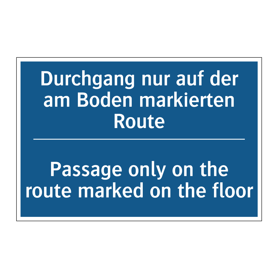 Kauf Durchgang nur auf der am Boden /.../ - Passage only on the route ...