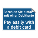Bezahlen Sie einfach mit einer /.../ - Pay easily with a debit card