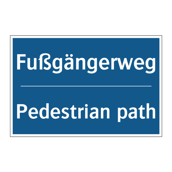 Fußgängerweg - Pedestrian path