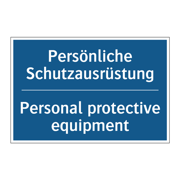 Persönliche Schutzausrüstung - Personal protective equipment
