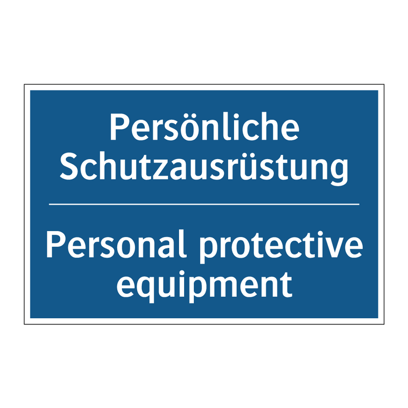 Persönliche Schutzausrüstung - Personal protective equipment