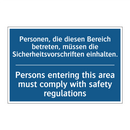 Personen, die diesen Bereich betreten, /.../ - Persons entering this area must /.../