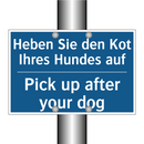 Heben Sie den Kot Ihres Hundes /.../ - Pick up after your dog