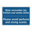Bitte vermeiden Sie Parfüm und /.../ - Please avoid perfume and strong /.../