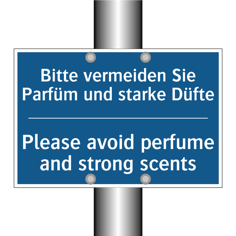 Bitte vermeiden Sie Parfüm und /.../ - Please avoid perfume and strong /.../